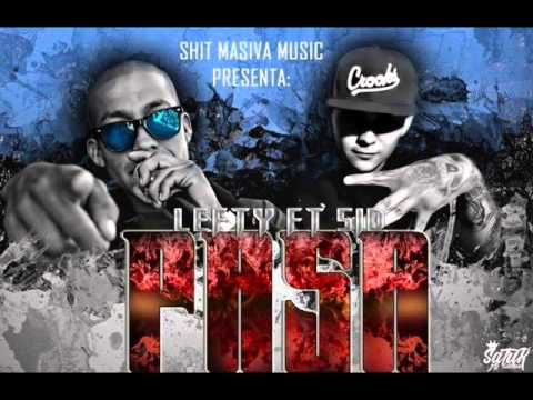 Pasa - Lefty FT Sid Msc