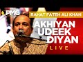 Akhiyan Udeek Diyan | Rahat Fateh Ali Khan | Live Performance | Me Myself & | Latest Punjabi Songs