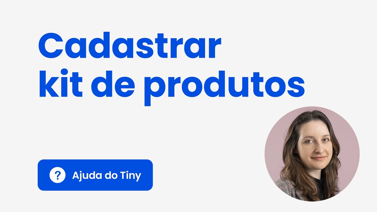 Cadastrar kit de produtos no Tiny