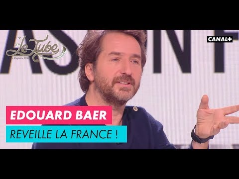 Edouard Baer réveille la France - Le Tube du 11/11 – CANAL+