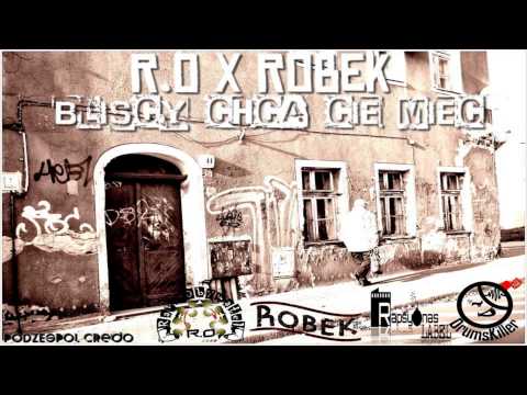 R.O x Robek - Bliscy Chcą Cię Mieć [Prod. R.O] SINGIEL PODZESPÓŁCREDO