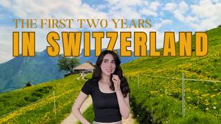 two years in switzerland/my experience #switzerland #swissalps #switzerlandvibes