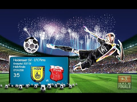Halbfinale / Kreispokal - (2017/18) /Heidenauer SV - 1 FC Pirna  3:5