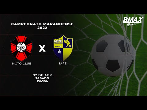 Moto Club x IAPE - Campeonato Maranhense