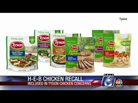 H-E-B chicken products included in Tyson recall