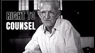 The Clarence Earl Gideon Case:  Constitutional Right to Legal Counsel