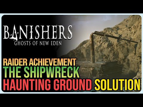 The Shipwreck Solution Banishers: Ghosts of New Eden