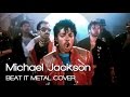 Michael Jackson - Beat It (Metal Cover by Jotun ...