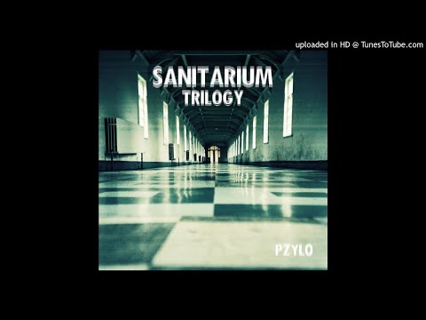 pzylo - sanitarium II