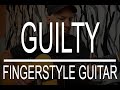 Guilty (Randy Newman, as played by Chris Smither) fingerstyle instrumental cover