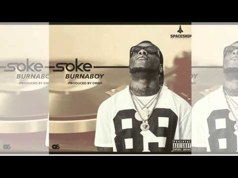 Burna Boy - Soke (OFFICIAL AUDIO 2015)