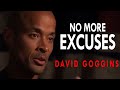 David Goggins No Excuse Your Biggest Enemy Is Yourself