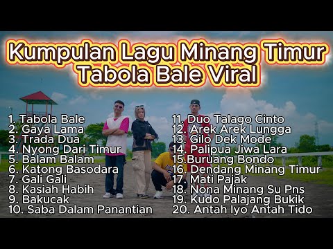 TABOLA BALE VIRAL TIKTOK - KUMPULAN LAGU MINANG TIMUR PALING HEBOH 2025 !!!