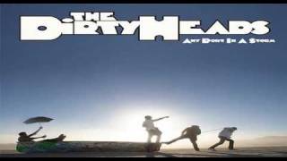 The Dirty Heads- Stand Tall