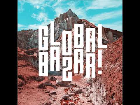 Fantaz - Global Bazar #16 - Beynelmilan, Casimir Letang, Murder He Wrote, Oyubi, 4AMKRU, Taxman, ...
