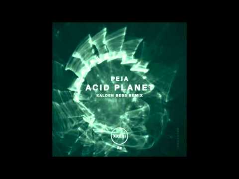 Peja - Acid Planet (!Organism Records)