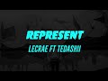 Represent (Lyrics) Lecrae Ft Tedashii