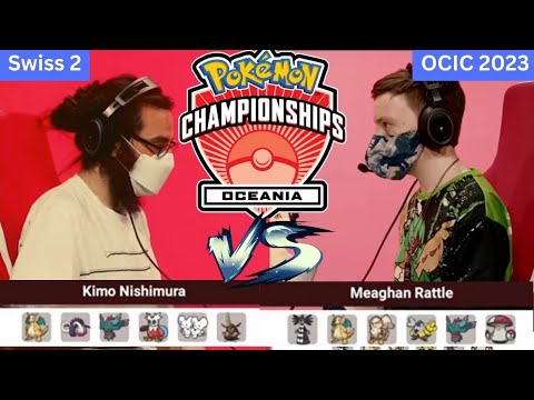 Pokémon VGC OCIC Kimo Nishimura vs Meaghan Rattle VG Day 1 2023 Oceania International Championships