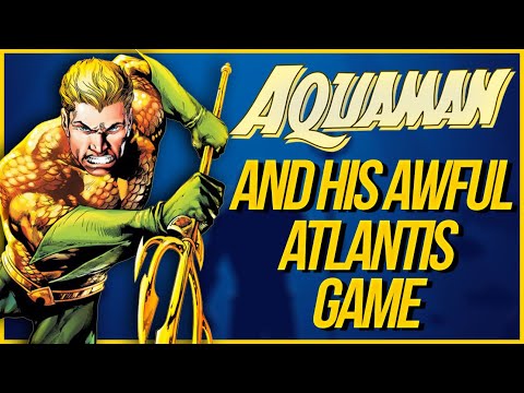 The Worst Aquaman Video Game Ever Made - Aquaman: Battle For Atlantis