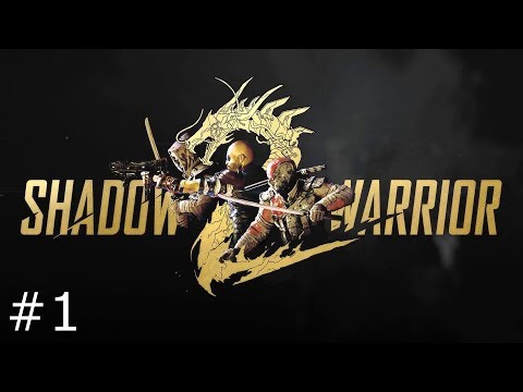 TheCGamer presents Shadow Warrior 2 (Insane Difficulty) Part 1