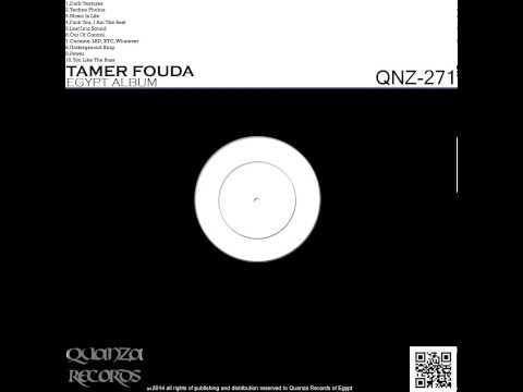 Dark Textures - Original Mix - Tamer Fouda - Quanza Records