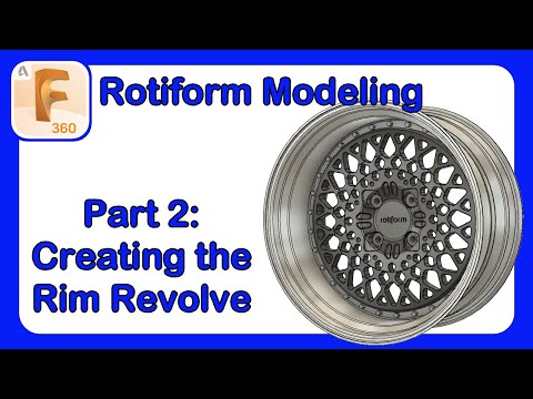 Fusion 360 Rotiform Modeling Series - Part 2 - Modeling the Rim Revolve #Fusion360 #Rotiform #Rim