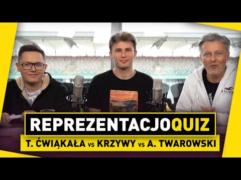 REPREZENTACJOquiz: T. ĆWIĄKAŁA vs A. TWAROWSKI vs KRZYWY - Nowy QUIZ | MISTRZOSTWA ŚWIATA w Katarze