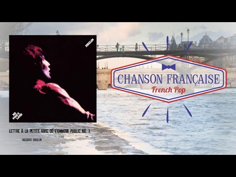 Jacques Higelin - Lettre à la petite amie de l'ennemi public no. 1