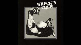 Wreck 'n Crew - Give 'Em A Fight - NY Punk Rock