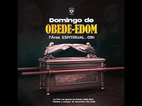 DOMINGO DE OBEDE-EDOM NA IGREJA COMUNHÃO E GRAÇA 23/10/2022