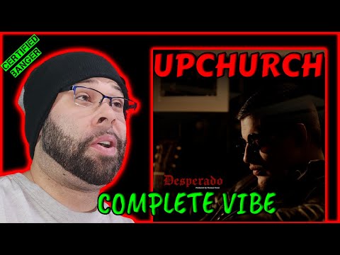 New Upchurch Music -Desperado(REACTION) (Rob Reacts)