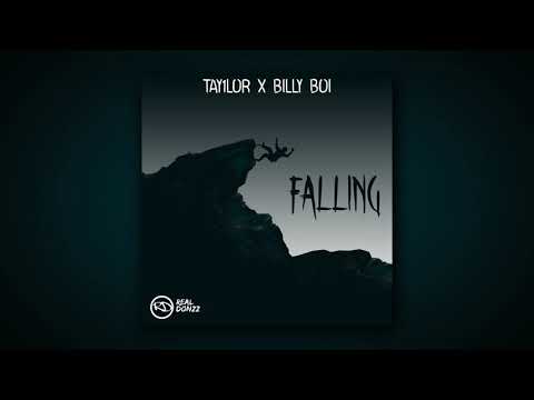 Falling - Tay1lor ft Billy Boi (prod. by Tsurreal)