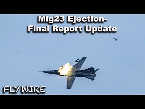Mig-23 Ejection Final Report Update