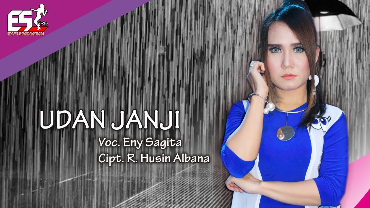 Eny Sagita â€“ Udan Janji [OFFICIAL]