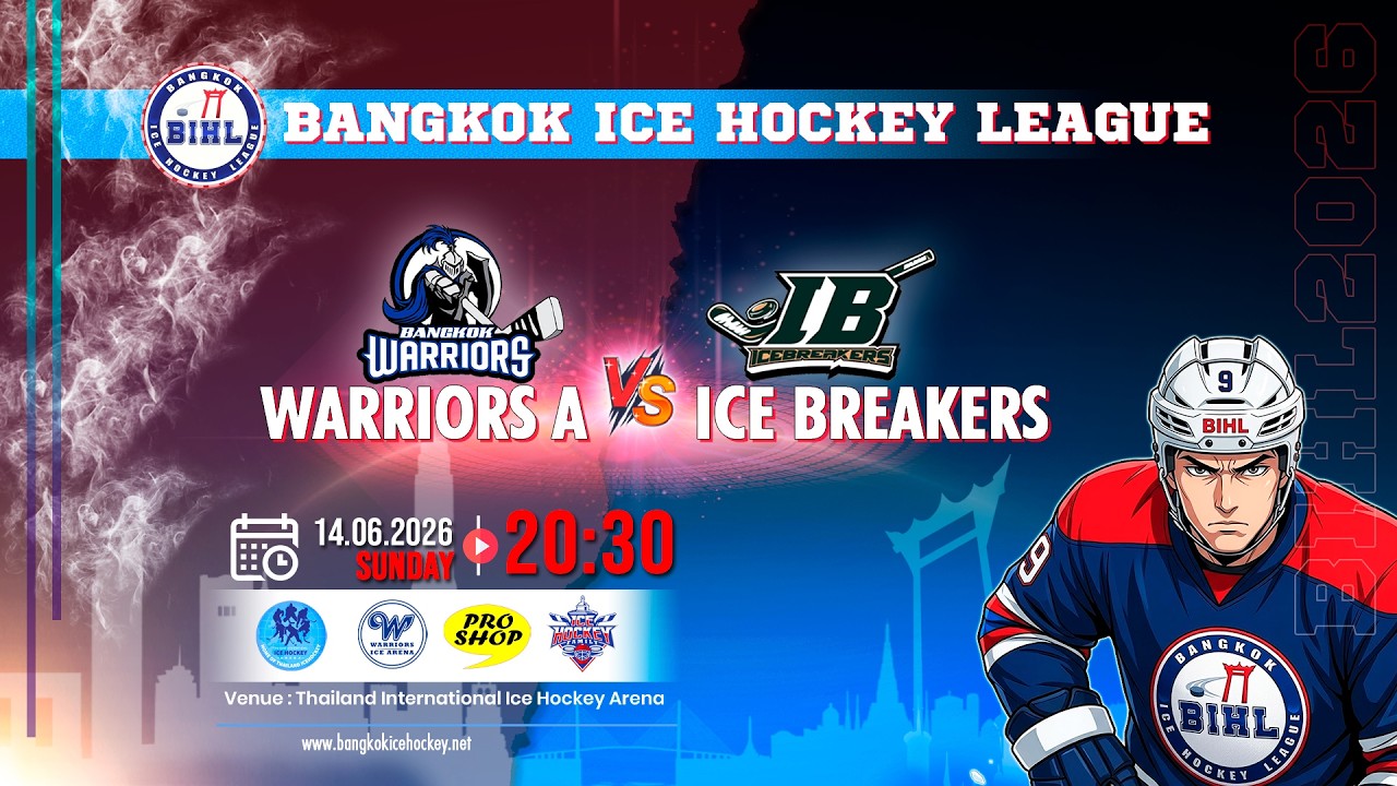 WARRIORS A -vs- ICE BREAKERS | BANGKOK ICE HOCKEY LEAGUE 2026 | GAME-41