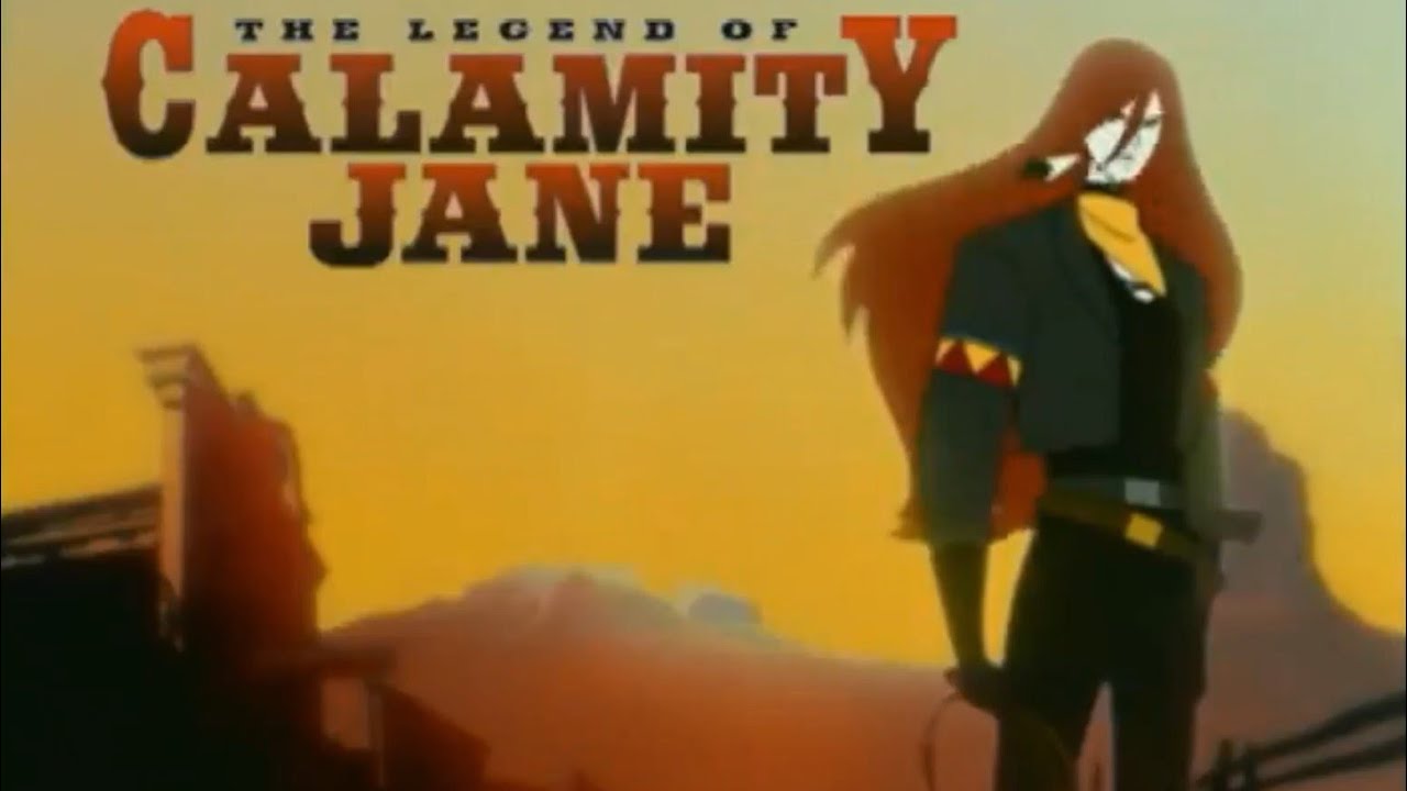 The Legend of Calamity Jane - Intro (HQ)