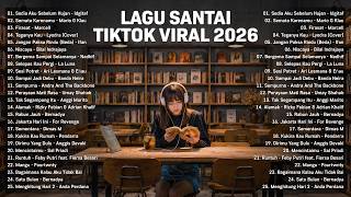 Download lagu Viral Relaxing TikTok Songs 2026 — Latest Indonesian Pop Songs 2026 | Top Indonesian Hits 2026 mp3 Download lagu Viral Relaxing TikTok Songs 2026 — Latest Indonesian Pop Songs 2026 | Top Indonesian Hits 2026 mp3