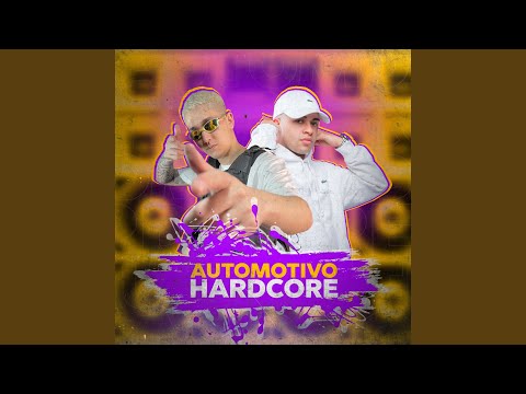 Automotivo Hardcore