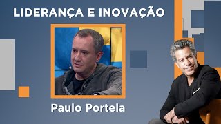 Luiz Calainho recebe Paulo Portela – Liderança e Inovação – 16/05/2023