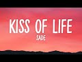 Sade Kiss Of Life Lyrics