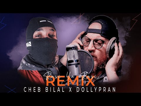 CHEB BILAL X DOLLYPRAN - RASI YA RASI ( REMIX MUSIC ) 2024