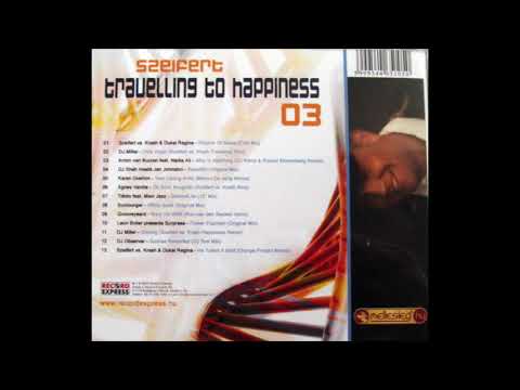 Szeifert - Travelling To Happiness 3 [2006]