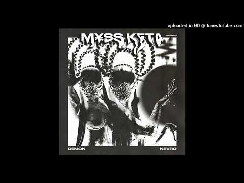 DEMON X NEVRO - MYSS KETA *A MILANO