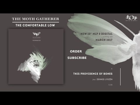 THE MOTH GATHERER - This Providence Of Bones (feat. Dennis Lyxzén of Refused)