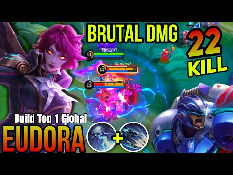 22 Kills Eudora One Shot Combo!! 100% Brutal Damage!! - Build Top 1 Global Eudora ~ LMBB