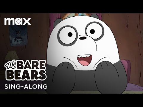 "Just My Type" Sing-Along with Panda  🎶 | We Bare Bears  | Max Family