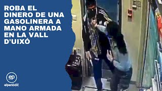 Roba el dinero de una gasolinera a mano armada en la Vall d'Uixó