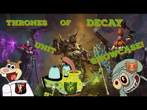 The Best Warhammer DLC in Awhile! - Thrones of Decay - Unit Showcase!