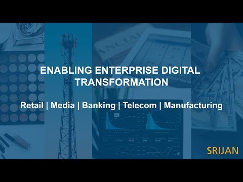 Driving Enterprise Digital Transformation - Technology Solutions by Srijan