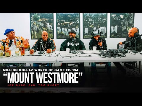 MOUNT WESTMORE: MILLION DOLLAZ WORTH OF GAME EPISODE 194